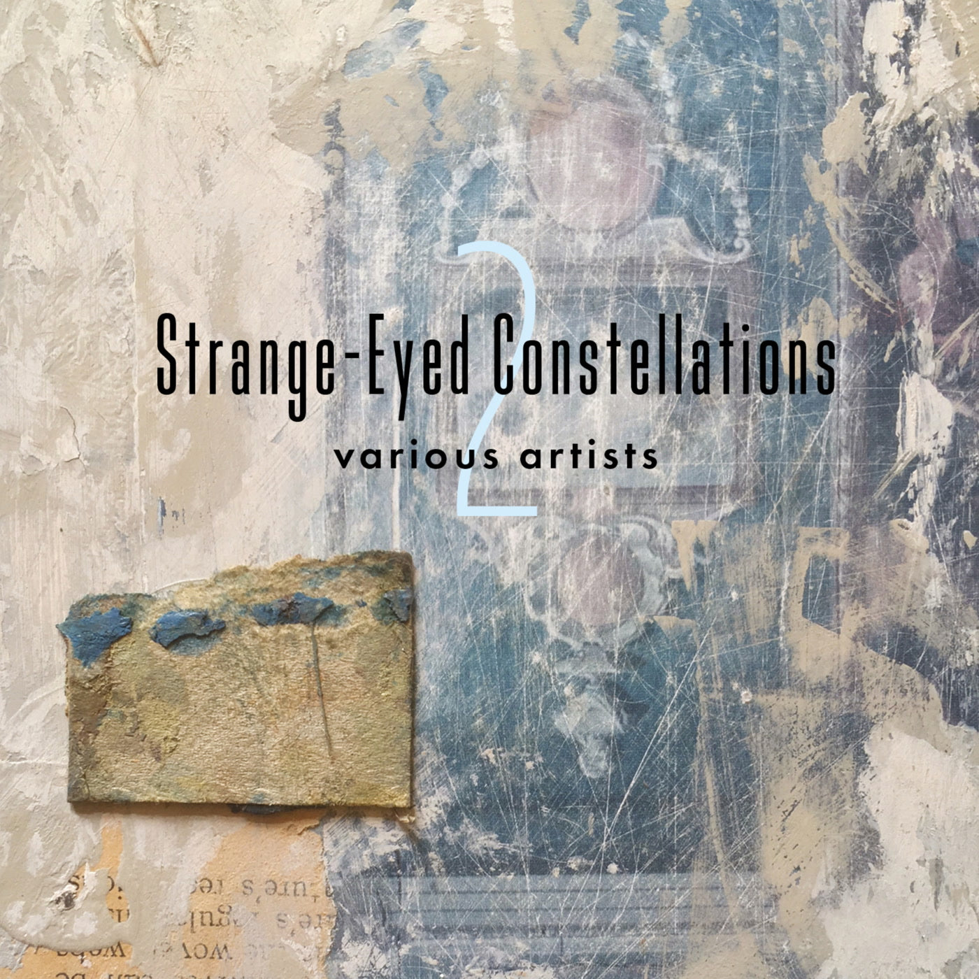 Various Artists - Strange-Eyed Constellations 2 (CD)