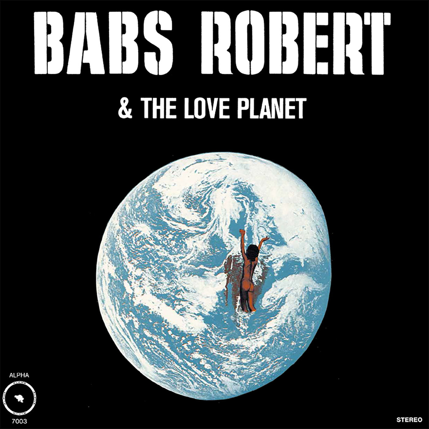 Babs Robert & The Love Planet - S/T (LP)