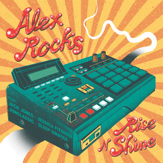 Alex Rocks - Rise N Shine (LP)