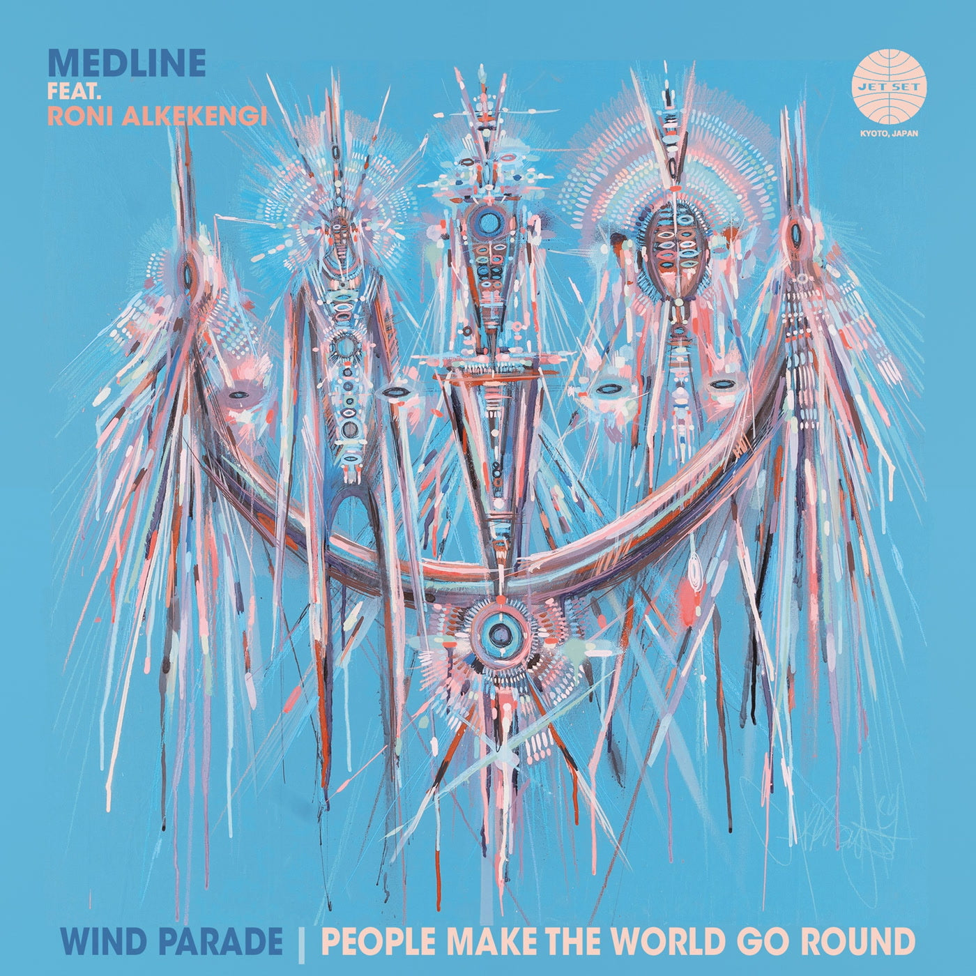 Medline - Wind Parade (45 Edit) / People Make the World Go (7")