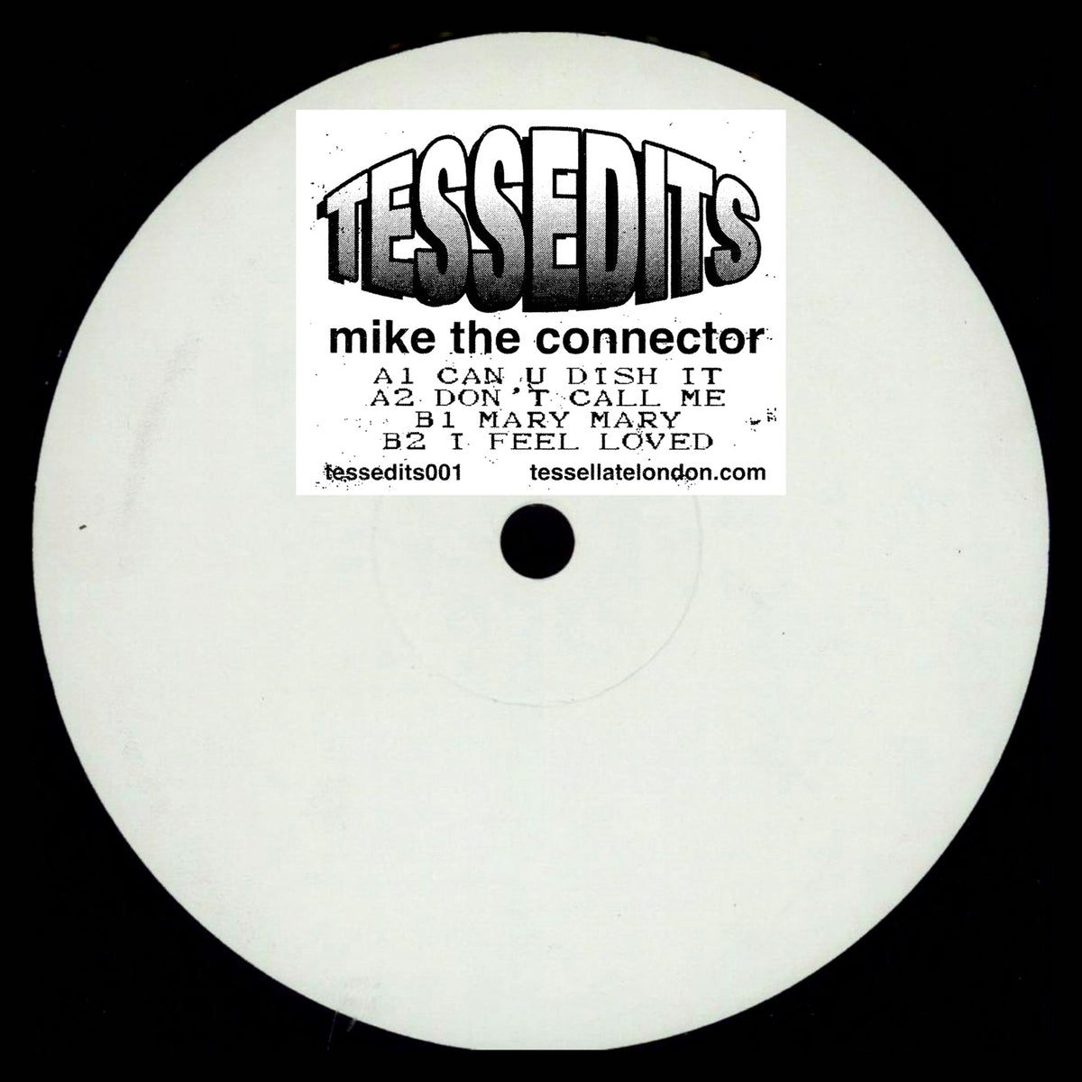 Mike The Connector - TESSEDITS001 (12")