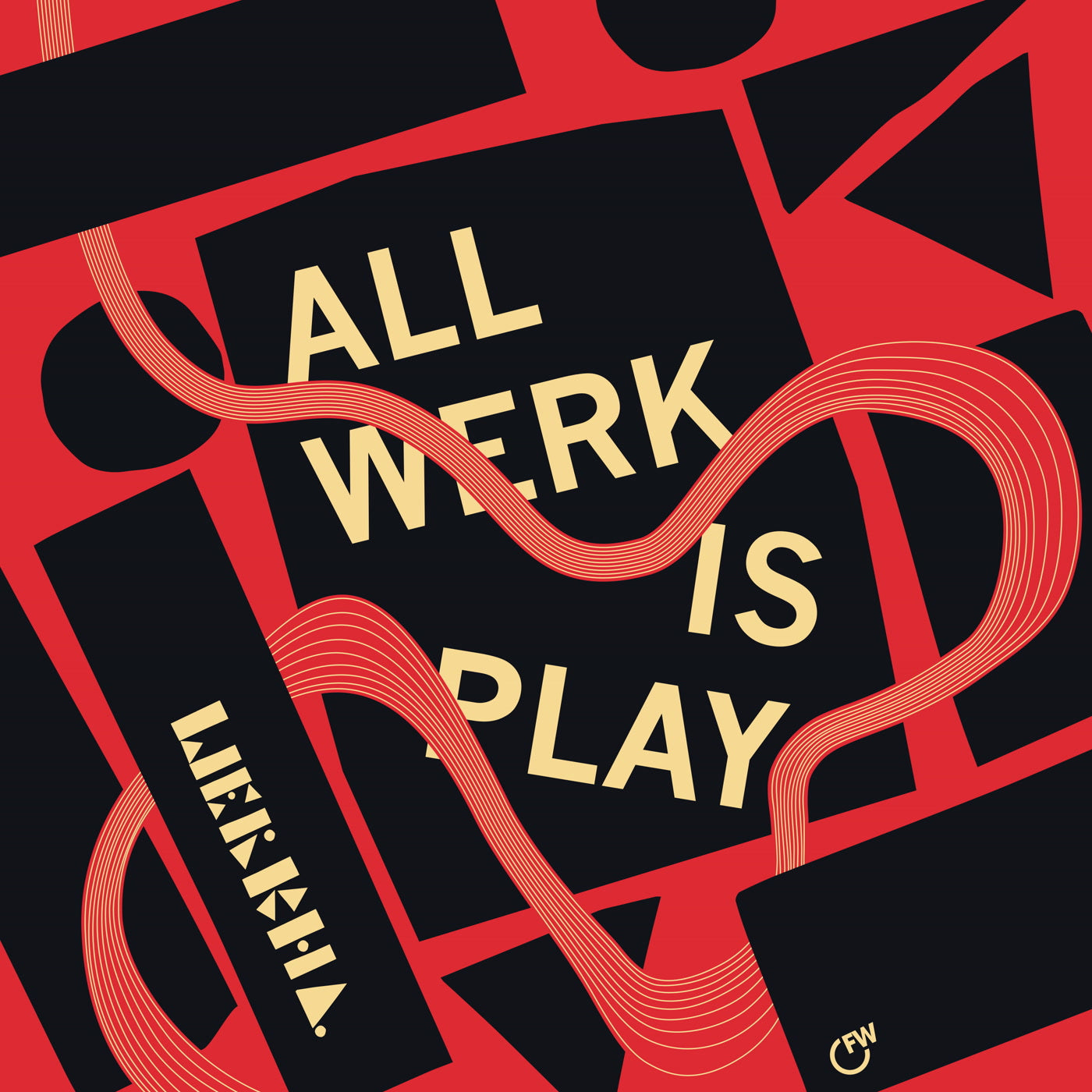 Werkha - All Werk Is Play (LP)