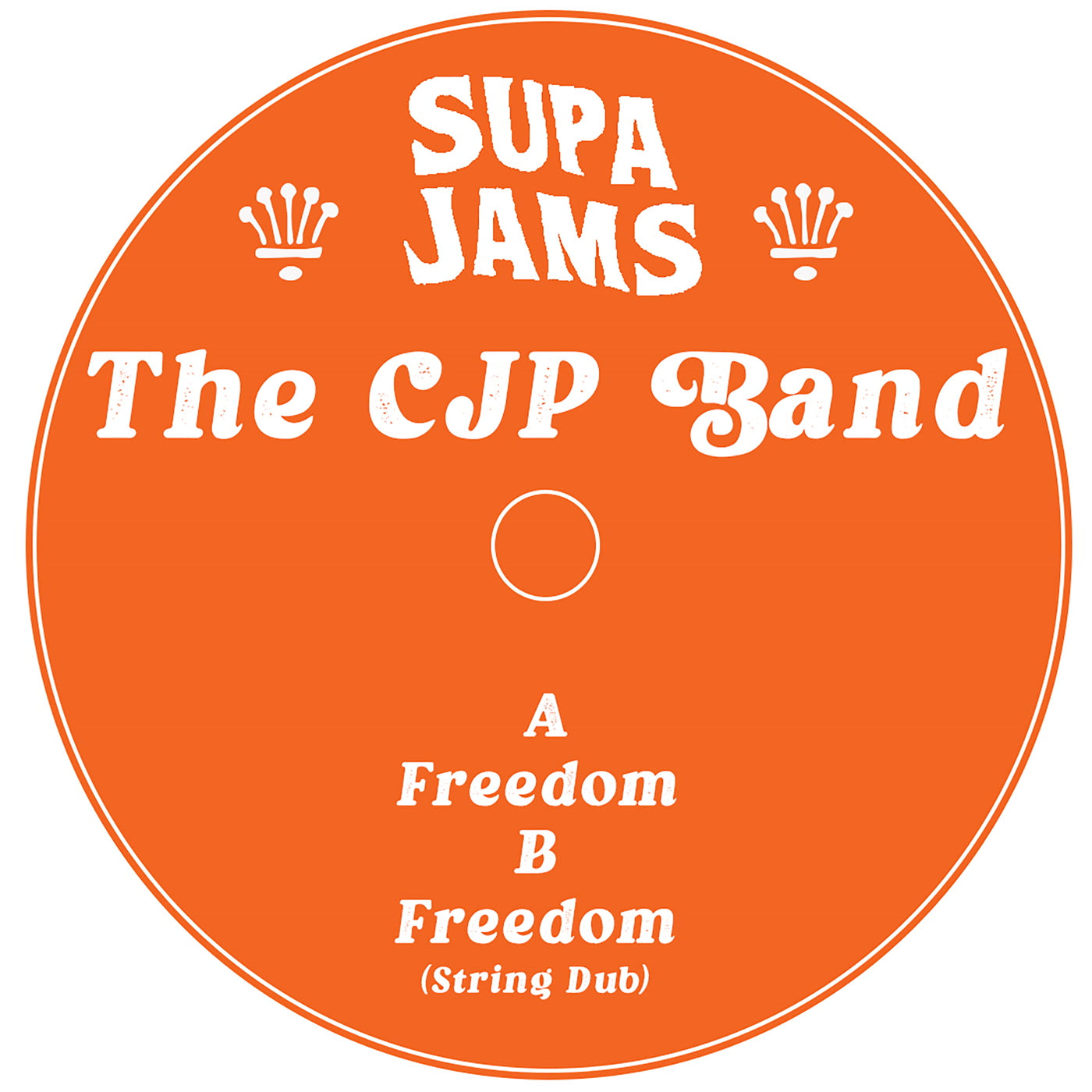 The CJP Band - Freedom (7")