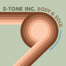 S-Tone Inc. - Body & Soul - The Disco Experience (LP)