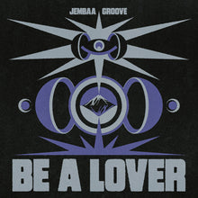 Jembaa Groove - Be A Lover (12")