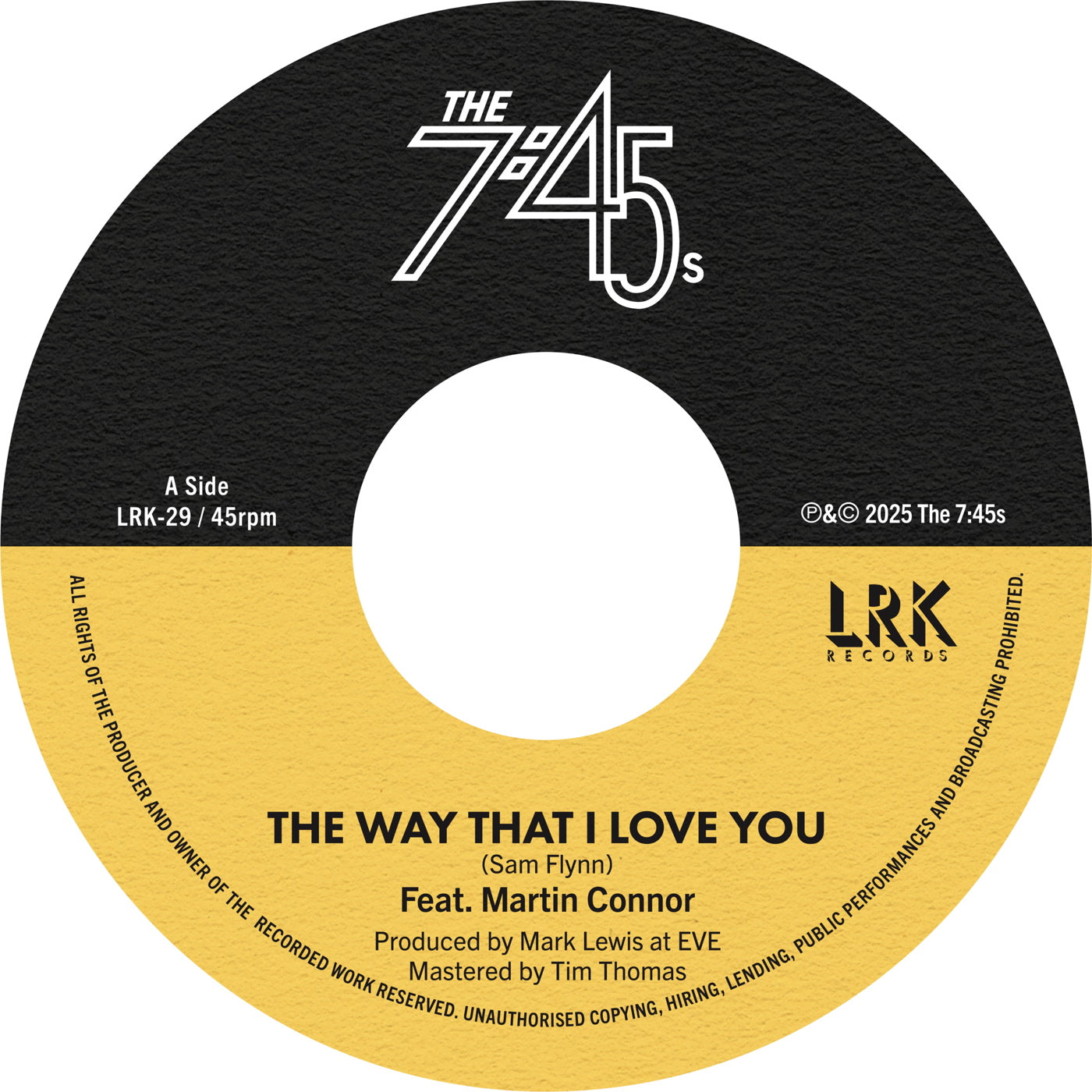 The 7:45s - The Way that I Love You / Too Little Too Late (7")