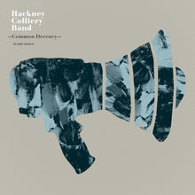 Hackney Colliery Band - Common Decency (CD)