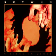 Setwun - Visions in Venus (12")