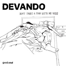 Devando - Don't Trust a Man (With No Vices) (7")