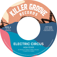 Electric Circus - High Fever / Ogres (7")