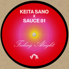 Keita Sano & Sauce81 - Feeling Alright (7")