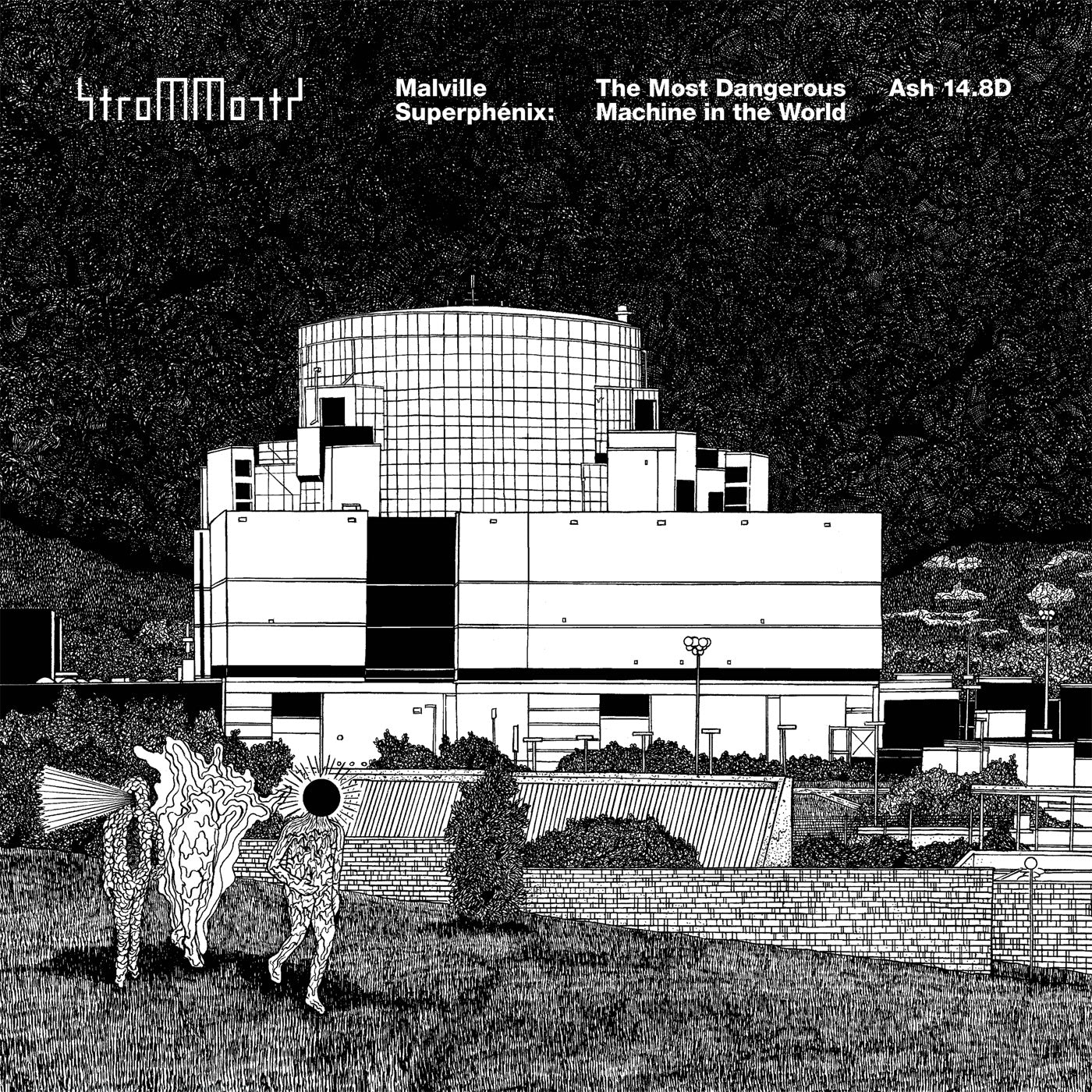 strom|morts - Malville Superphénix: The Most Dangerous Machine in the World (CD)