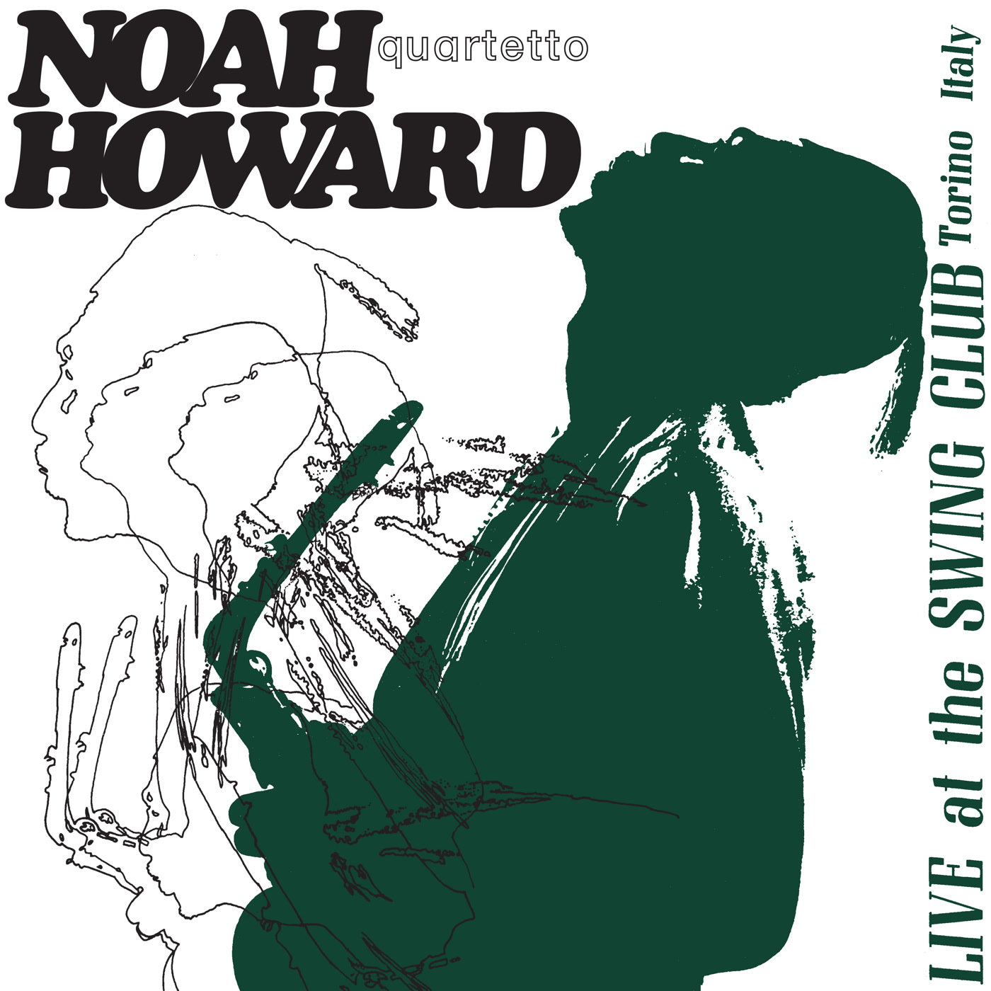 Noah Howard Quartetto - Live At The Swing Club Torino Italy (LP)