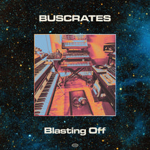 Buscrates - Blasting Off (LP)