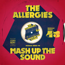 The Allergies - Mash Up The Sound (7")