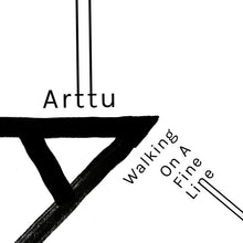 Arttu - Walking on a Fine Line (12")