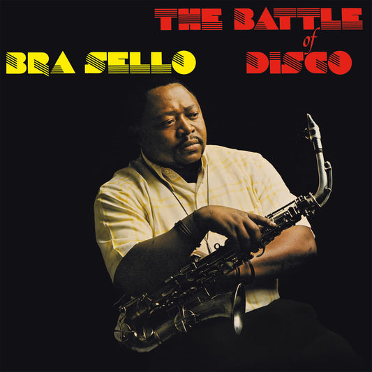 Bra Sello - The Battle Of Disco (LP)