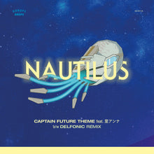 Nautilus & Delfonic - Captain Future Theme (7")