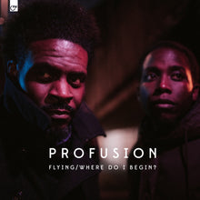 Profusion - Flying / Where Do I Begin? (7")
