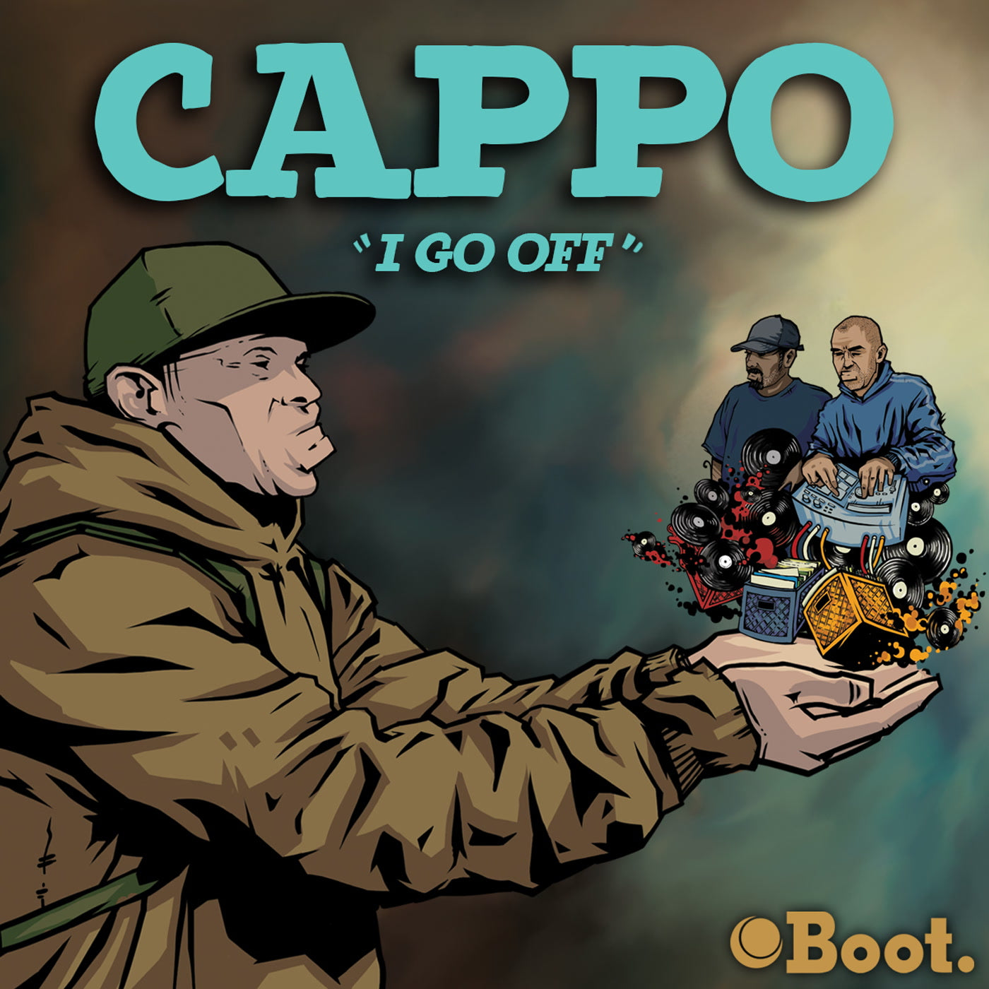 Cappo, Doctor Zygote & Jazz T - I Go Off (7")