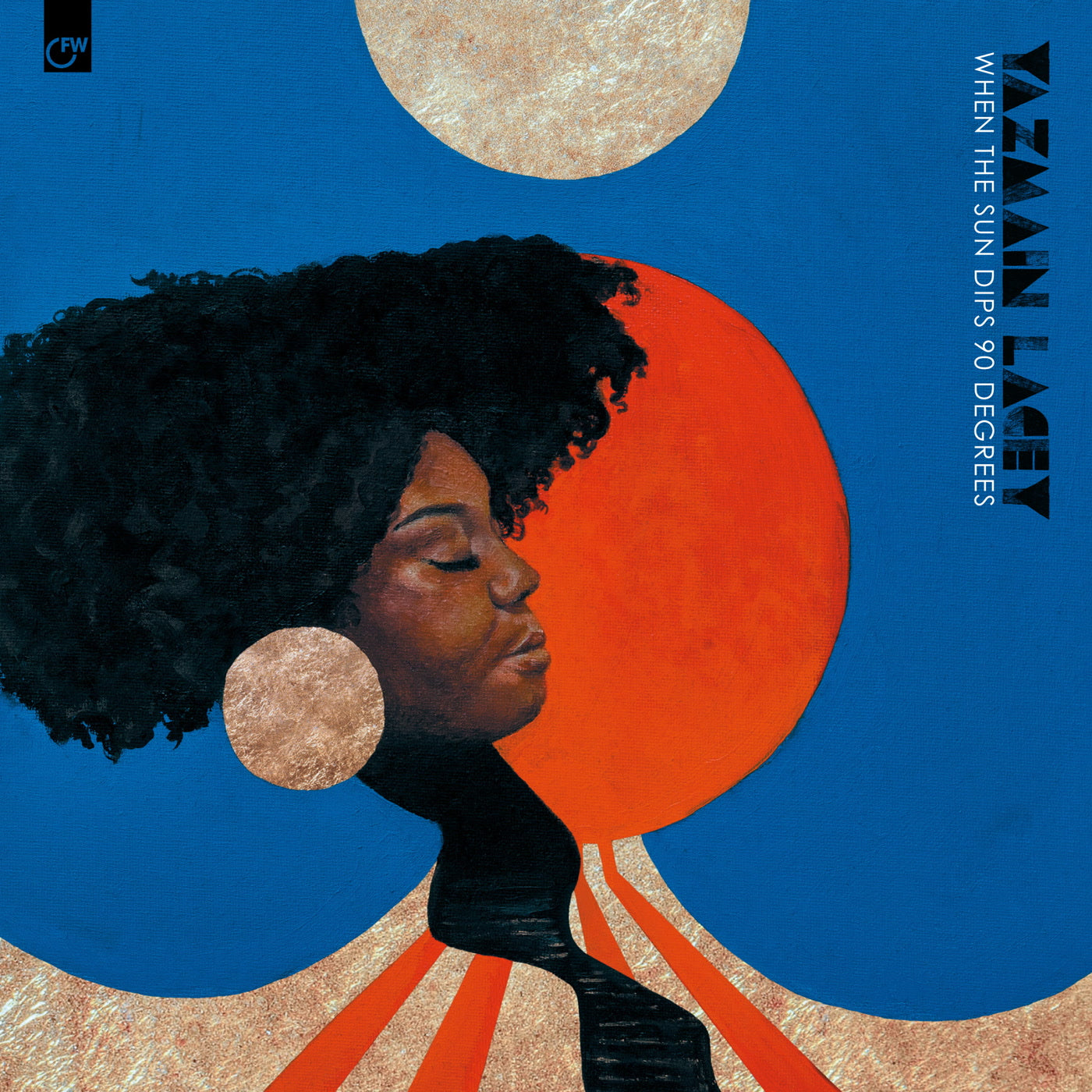 Yazmin Lacey - When the Sun Dips 90 Degrees (12")