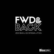 Zed Bias, DJ Spinna & Fyza - Fwd & Back (7")