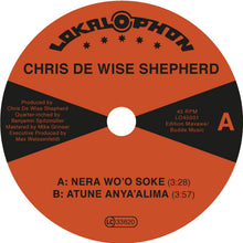 Chris De Wise Shepherd - Nera Wo'o Soke (7")