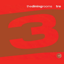 The Dining Rooms - Tre (LP)