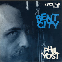 Phil Yost - Bent City (LP)