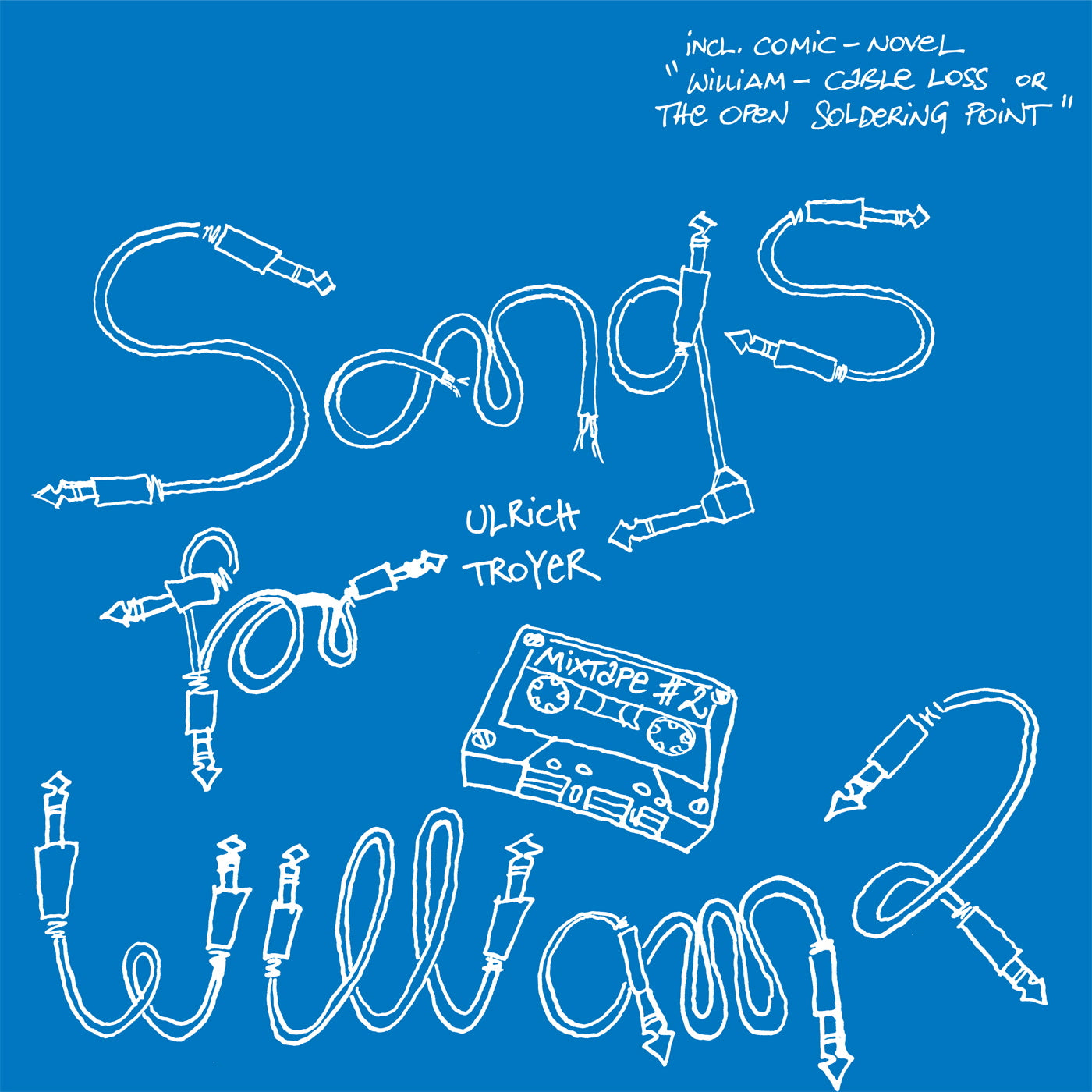 Ulrich Troyer - Songs for William 2 (CD)