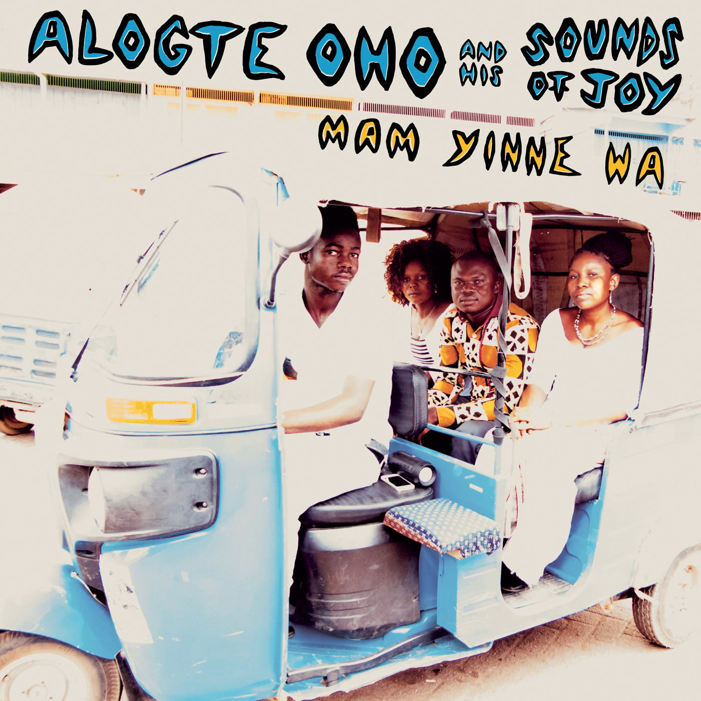 Alogte Oho & His Sounds of Joy - Mam Yinne Wa (LP)
