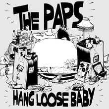 The Paps - Hang Loose Baby (LP)