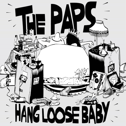 The Paps - Hang Loose Baby (LP)