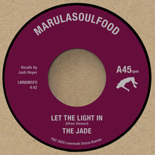 The Jade - Let The Light In / Si no me quieres esperar (7")