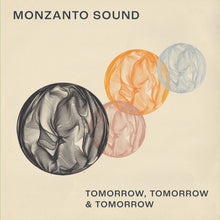 Monzanto Sound - Tomorrow, Tomorrow and Tomorrow (12")