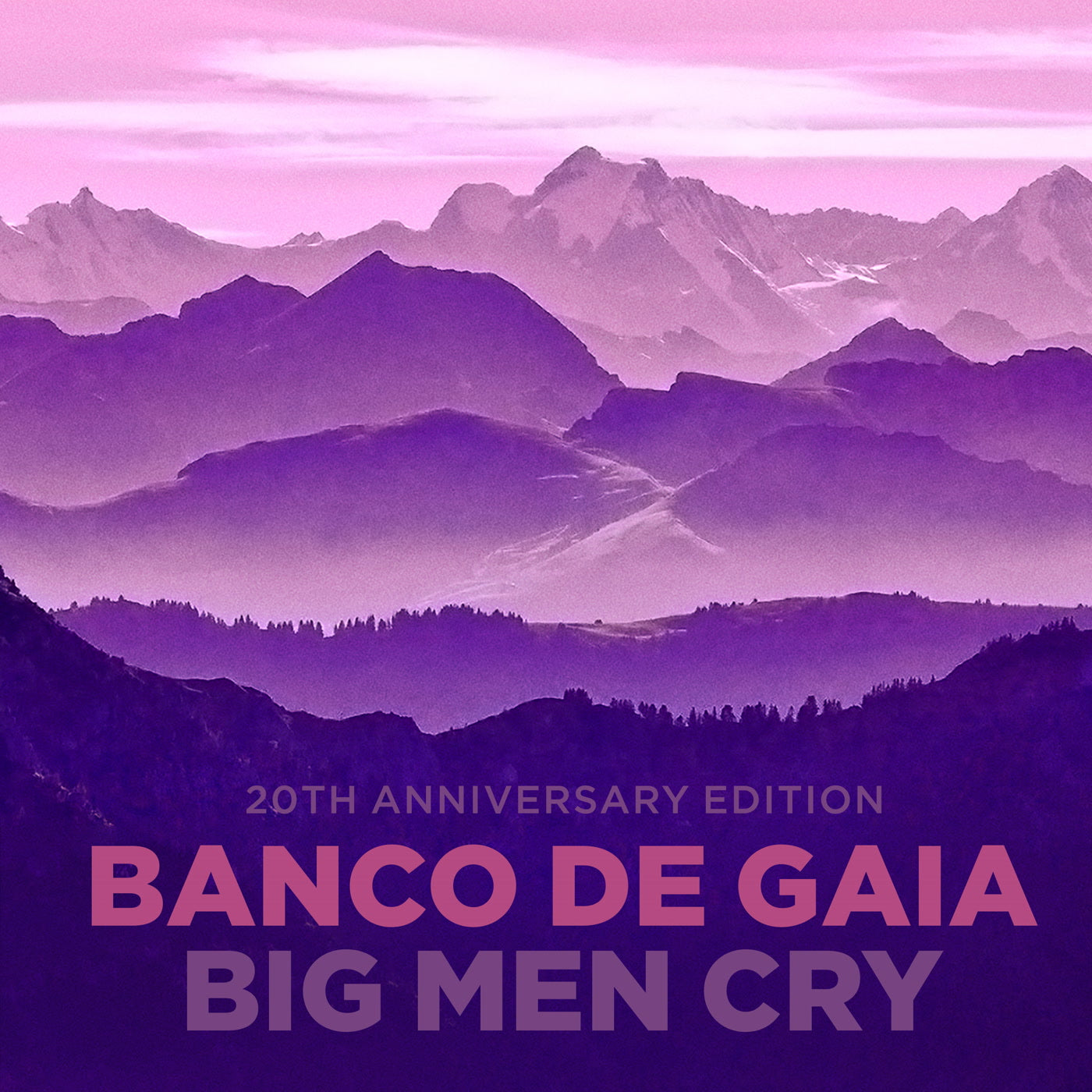 Banco de Gaia - Big Men Cry: Ltd Edition 20th Anniversary Edition (CD)