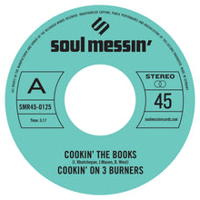 Cookin' On 3 Burners - Cookin' the Books / Give a Little Bit More (7")