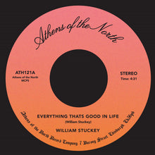 William Stuckey - Everything That's Good in Life (7")