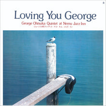 George Otsuka Quintet - Loving you George (CD)