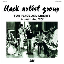 Black Artist Group - For Peace and Liberty - In Paris, Dec 1972 (LP)