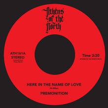 Premonition - Here in the Name of Love (7")
