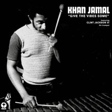 Khan Jamal - Give The Vibes Some (LP)