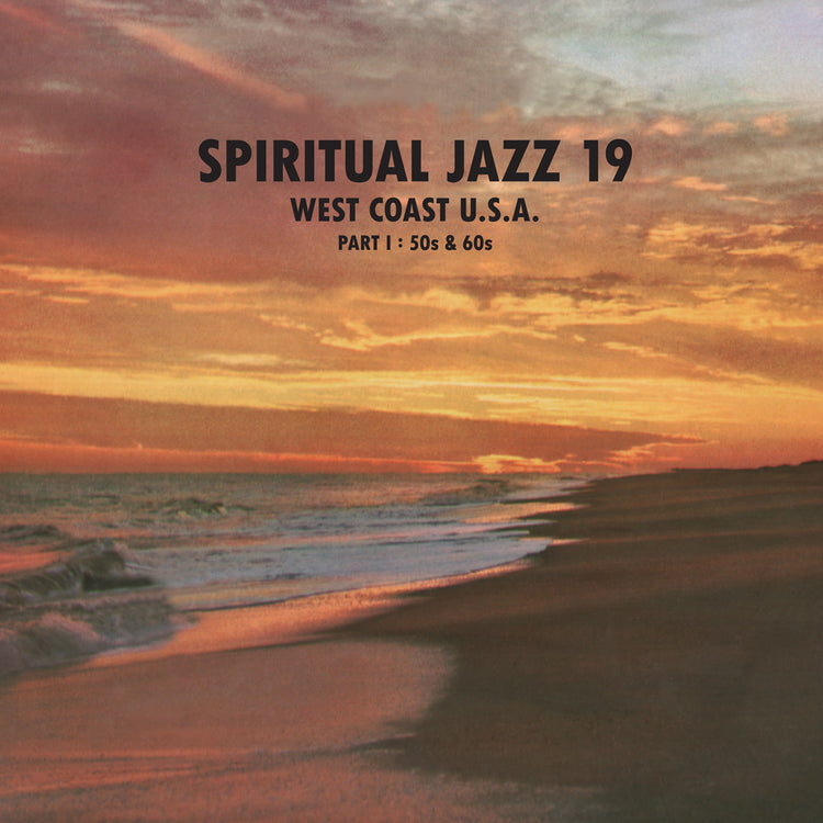 Various Artists - Spiritual Jazz 19 - West Coast USA Part 1: 50s & 60s (LP)