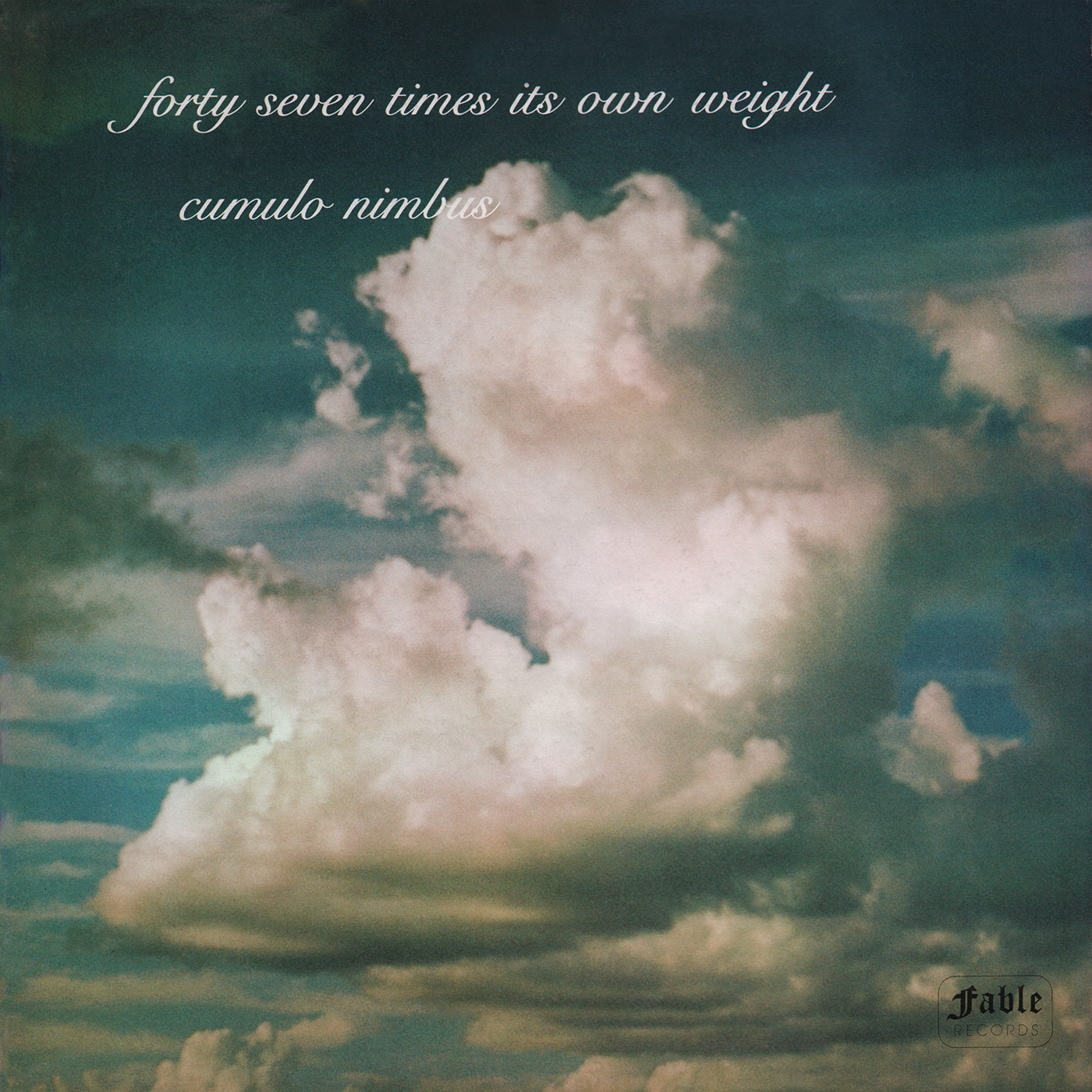 Forty Seven Times Its Own Weight - Cumulo Nimbus (CD)