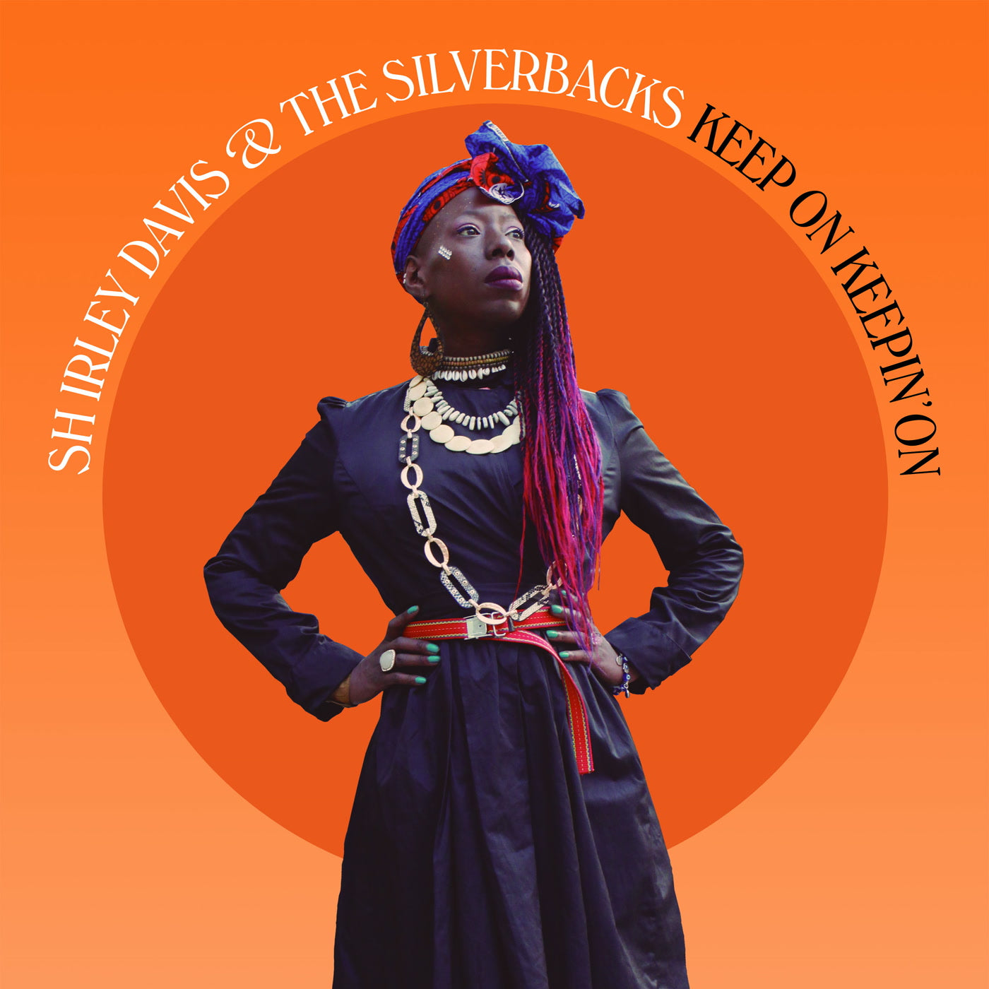 Shirley Davis  & The Silverbacks - Keep On Keepin' On (LP)