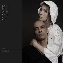Kiiōtō & Lou Rhodes - Black Salt (LP)
