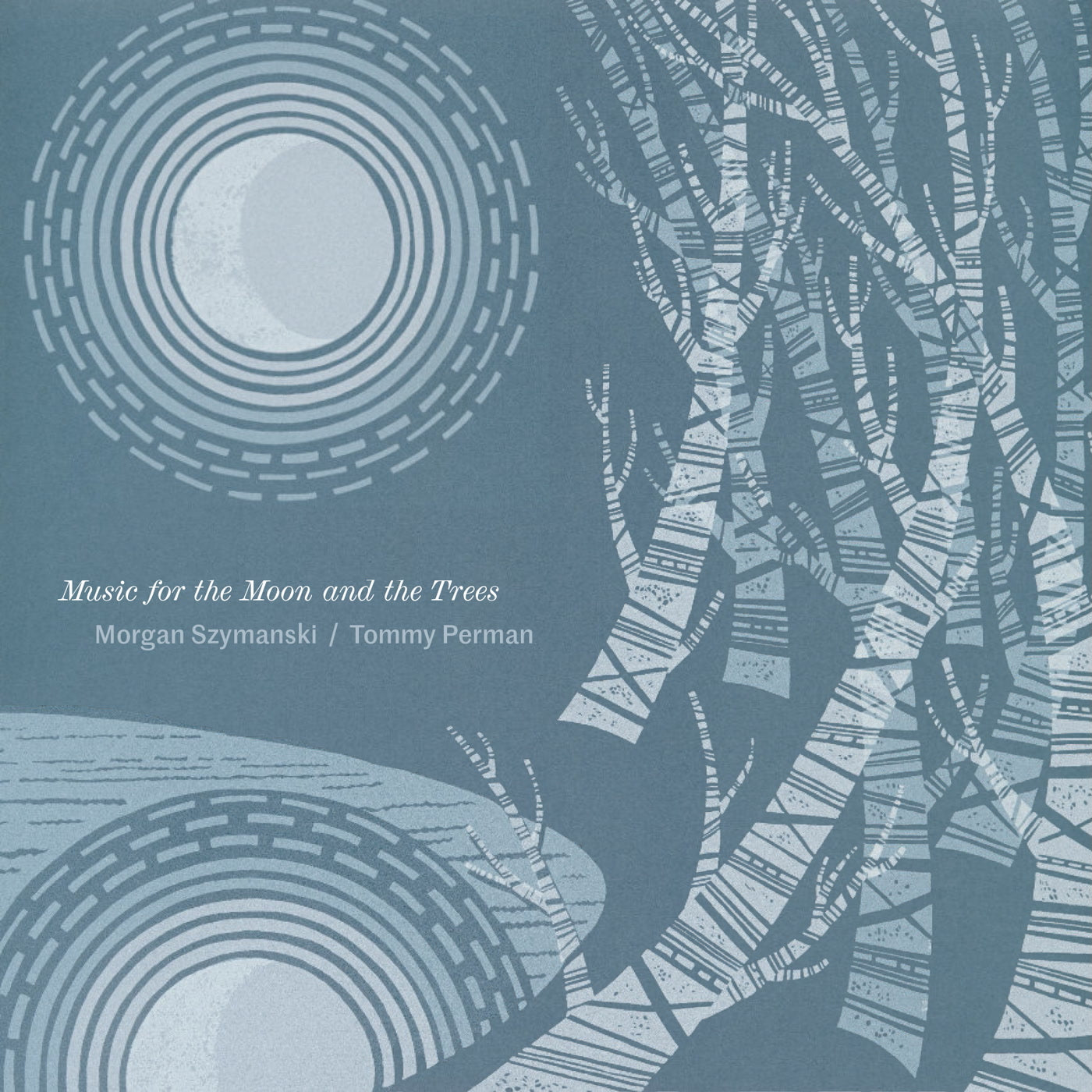 Morgan Szymanski & Tommy Perman - Music for the Moon and the Trees (LP)