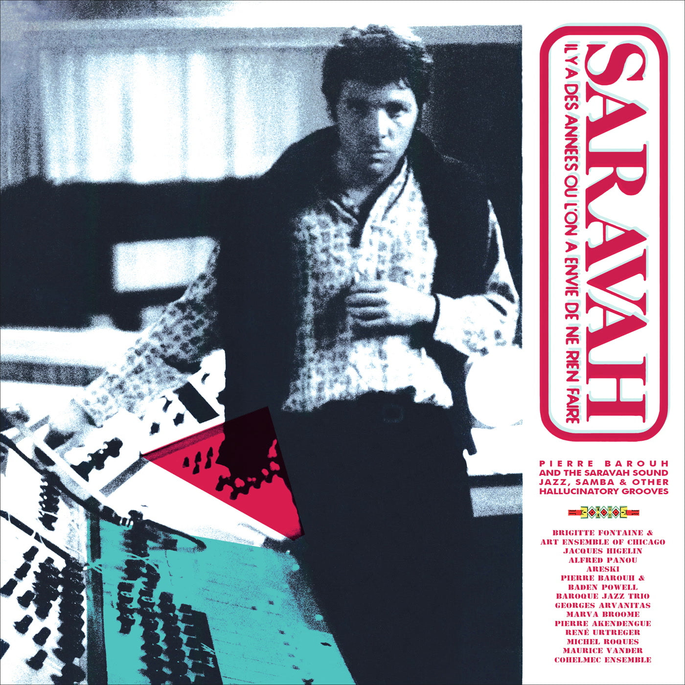 Various Artists - Pierre Barouh And The Saravah Sound (LP)