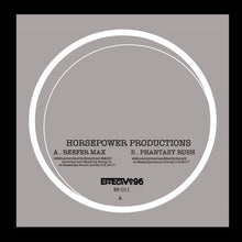 Horsepower Productions - Reefer Max / Phantasy Rush (12")
