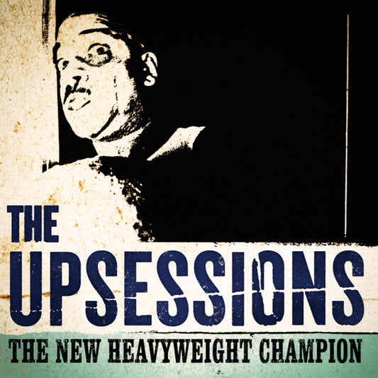 The Upsessions - The New Heavyweight Champion (LP)